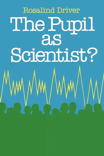 Cover of Pupil as Scientist