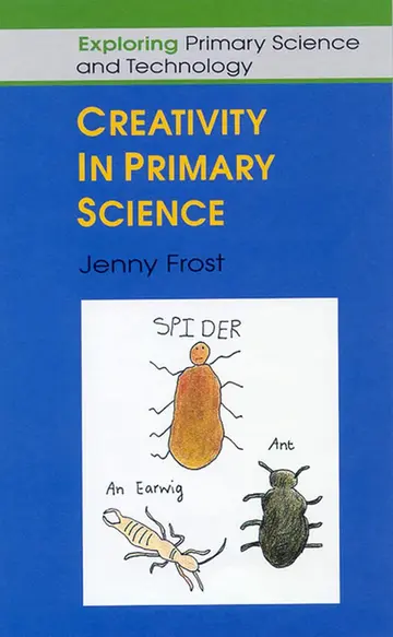 Cover of Creativity in Primary Science