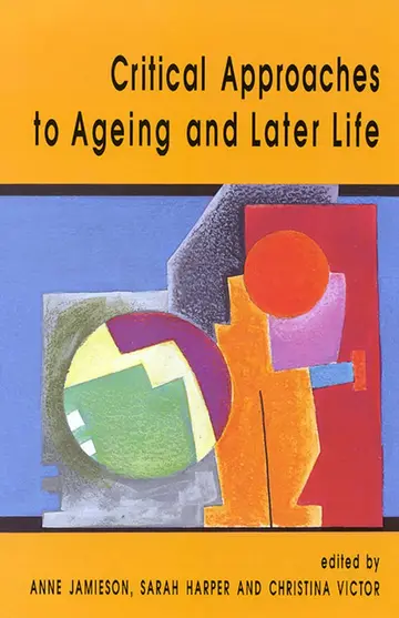 Cover of Critical Approaches to Ageing and Later Life