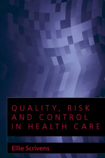 Cover of Quality, Risk and Control in Health Care