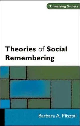 Cover of Theories of Social Remembering