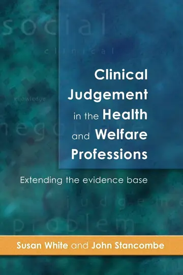 Cover of Clinical Judgement in the Health and Welfare Professions