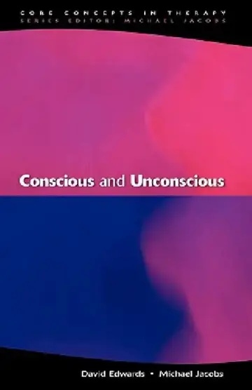 Cover of Conscious and Unconscious