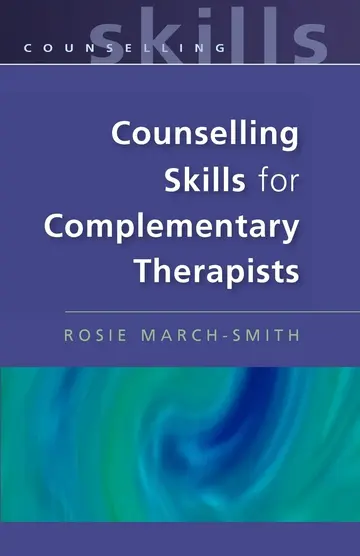 Cover of Counselling Skills for Complementary Therapists