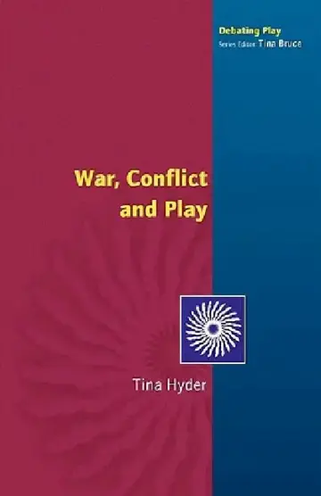 Cover of War, Conflict and Play