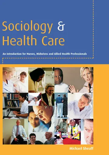 Cover of Sociology and Health Care