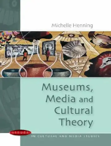 Cover of Museums, Media and Cultural Theory
