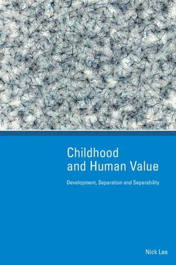 Cover of Childhood and Human Value