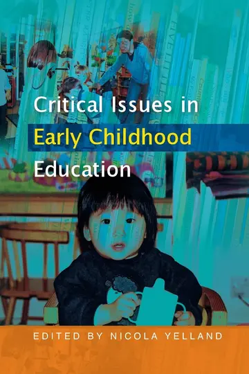 Cover of Critical Issues in Early Childhood Education