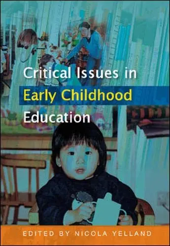Cover of Critical Issues in Early Childhood Education