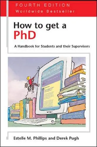 Cover of How to Get a PhD - 4th edition
