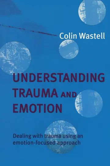Cover of Understanding Trauma and Emotion