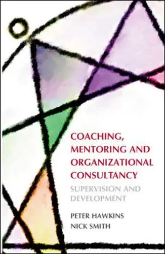 Cover of Coaching, Mentoring and Organizational Consultancy