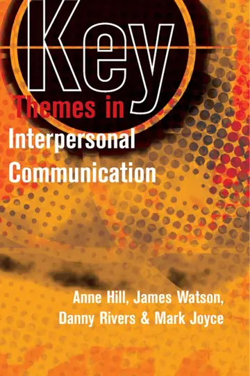 Cover of Key Themes in Interpersonal Communication