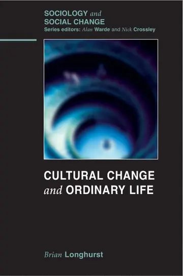 Cover of Cultural Change and Ordinary Life