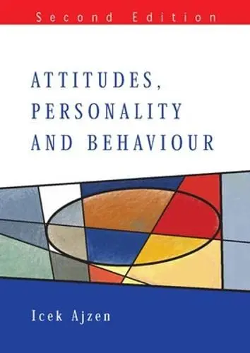 Cover of Attitudes, Personality and Behaviour
