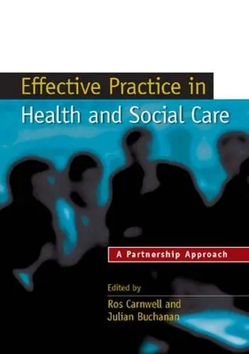 Cover of Effective Practice in Health and Social Care