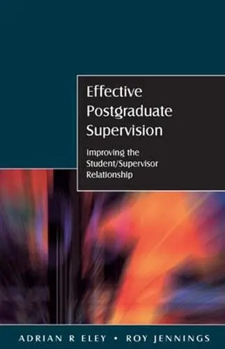 Cover of Effective Postgraduate Supervision