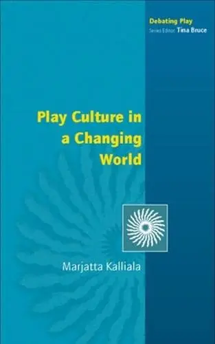 Cover of Play Culture in a Changing World