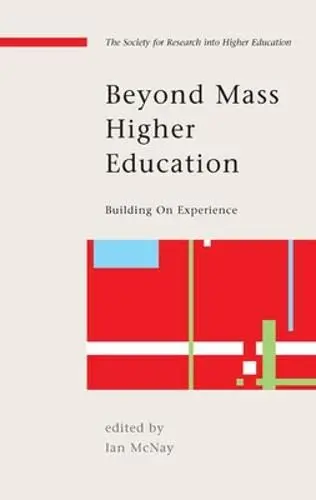 Cover of Beyond Mass Higher Education