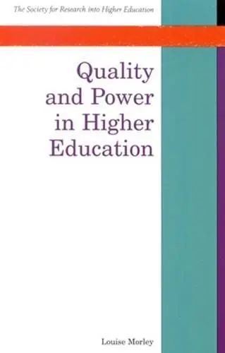 Cover of Quality and Power in Higher Education