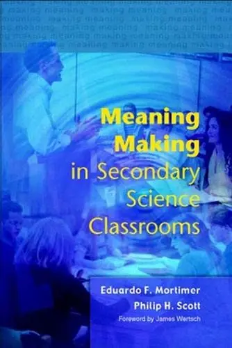 Cover of Meaning Making in Secondary Science Classrooms