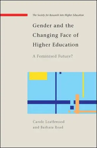 Cover of Gender and the Changing Face of Higher Education