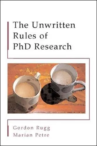 Cover of The Unwritten Rules of PhD Research