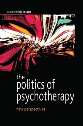 Cover of The Politics of Psychotherapy