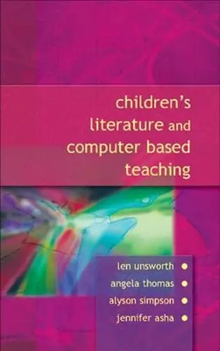 Cover of Children's Literature and Computer Based Teaching
