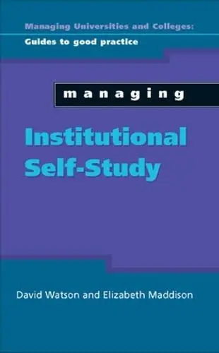 Cover of Managing Institutional Self Study