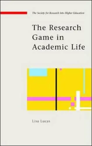 Cover of The Research Game in Academic Life