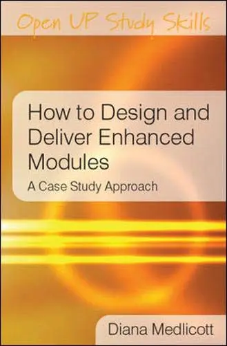 Cover of How to Design and Deliver Enhanced Modules