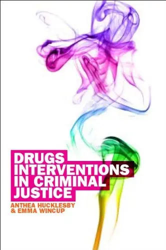 Cover of Drug Interventions in Criminal Justice