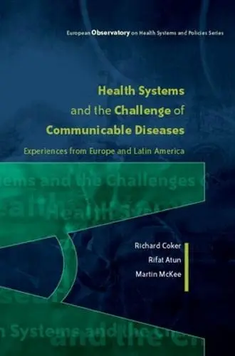 Cover of Health Systems and the Challenge of Communicable Diseases