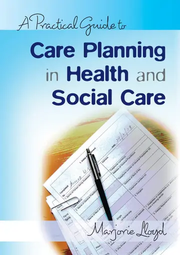 Cover of A Practical Guide to Care Planning in Health and Social Care
