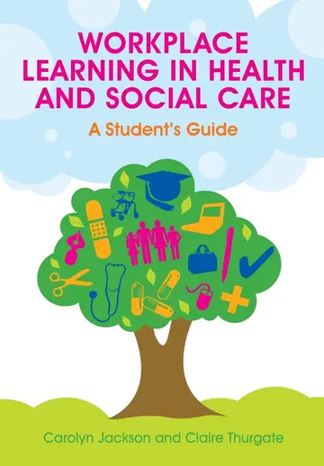 Cover of Workplace Learning in Health and Social Care