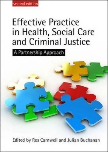 Cover of Effective Practice in Health, Social Care and Criminal Justice
