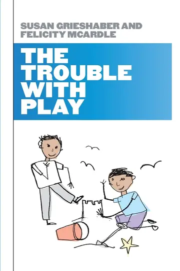 Cover of The Trouble with Play