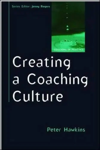 Cover of Creating a Coaching Culture