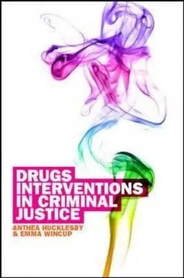 Cover of Drug Interventions in Criminal Justice
