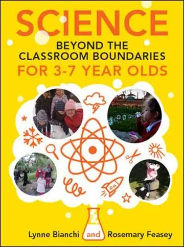 Cover of Science and Technology beyond the Classroom Boundaries for 4-7 year olds