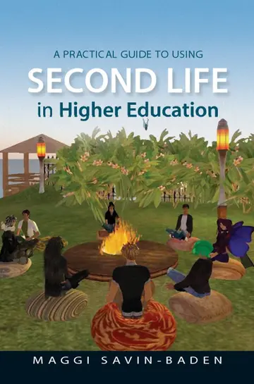 Cover of A Practical Guide to Using Second Life in Higher Education