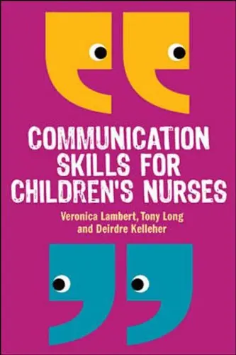 Cover of Communication Skills for Children's Nurses