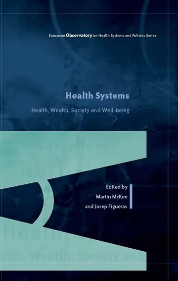 Cover of Health Systems, Health, Wealth and Societal Well-being