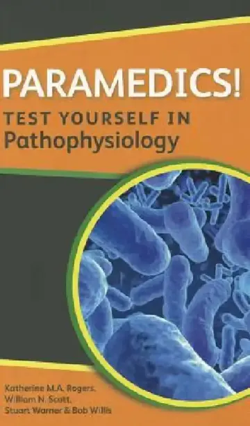 Cover of Paramedics! Test Yourself in Pathophysiology