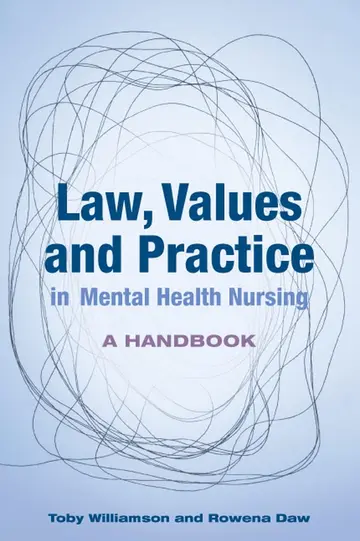 Cover of Law, Values and Practice in Mental Health Nursing
