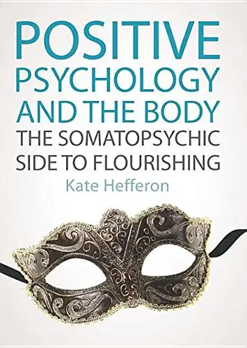 Cover of Positive Psychology and the Body