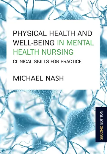 Cover of Physical Health and Well-Being in Mental Health Nursing
