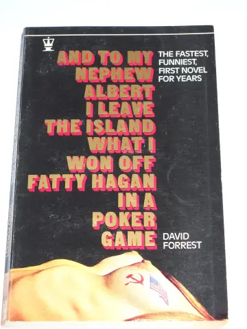 Cover of And to My Nephew Albert I Leave the Island What I Won Off Fatty Hagan in a Poker Game